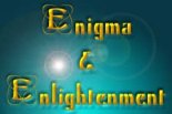 Enigma and Enlightenment