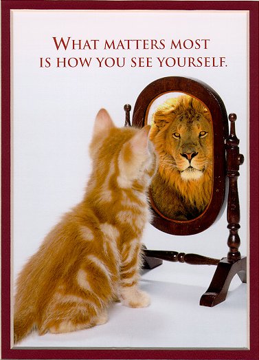 What matters most is how you see yourself!