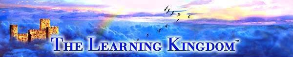 The Learning Kingdom - Click Here for FREE Cool Stuff!